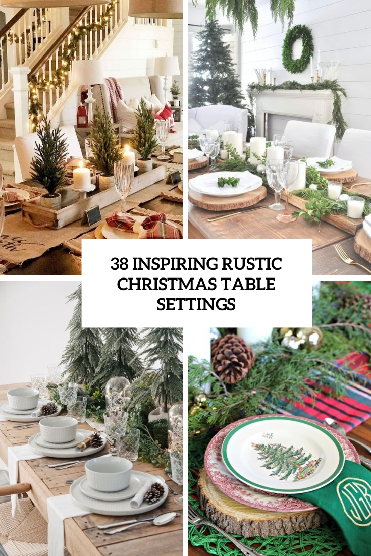 38 Inspiring Rustic Christmas Table Settings - DigsDigs